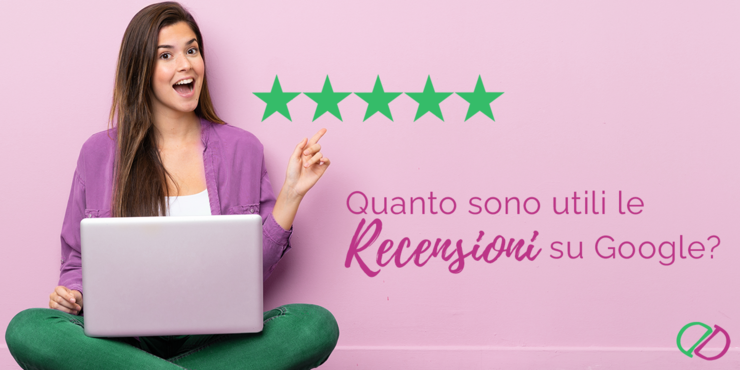 Quanto sono utili recensioni Google Diavolerie Digitali agenzia di comunicazione digitale e marketing.png Quanto sono utili le recensioni su Google?